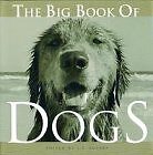 The Big Book of Dogs By Jean-Claude Suares