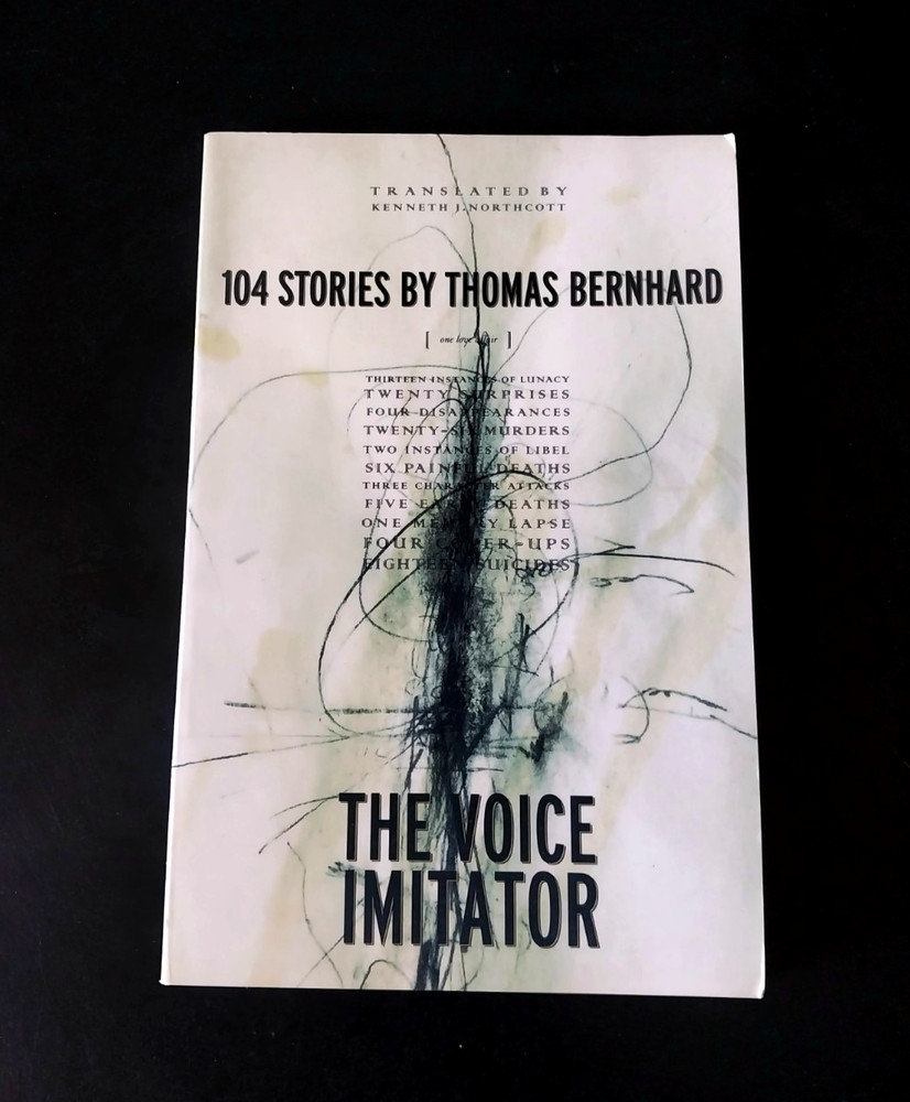 Thomas Bernhard – The Voice Imitator – 104 Stories – University of Chicago Press