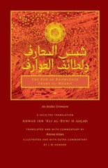 The Sun of Knowledge (Shams al-Ma’arif): An Arabic Grimoire in Selected: New