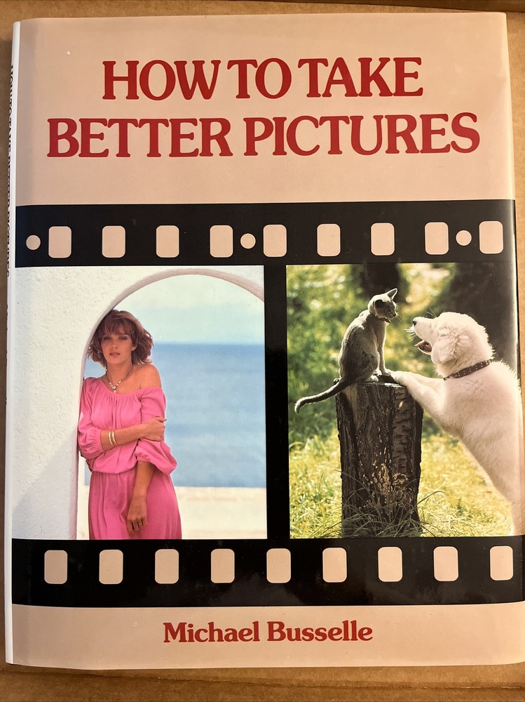 How To Take Better Pictures – Michael Busselle