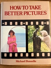 How To Take Better Pictures – Michael Busselle