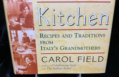 In Nonna’s Kitchen: Recipes and Traditions from Italy’s Grandmothers Cooking