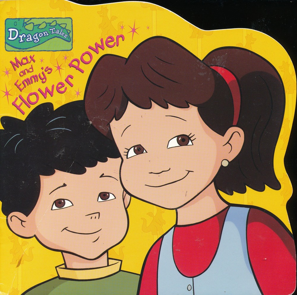 Max and Emmy’s Flower Power (Dragon Tales)