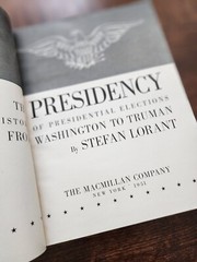 Vintage 1951 The Presidency – Stefan Lorant–The Macmillan Company HC