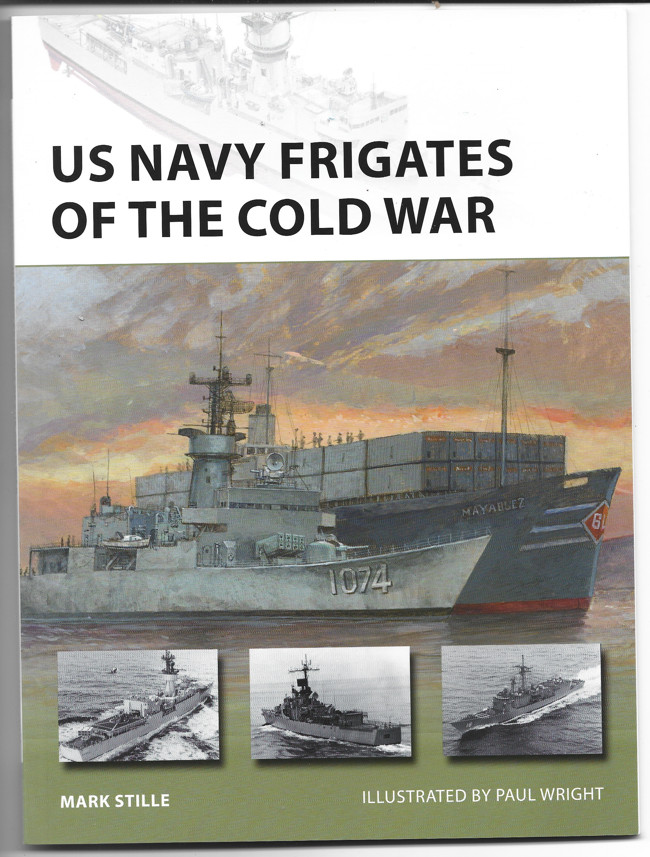 Osprey Vanguard US NAVY FRIGATES OF THE COLD WAR #297 Softcover Ref. NM
