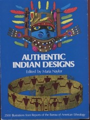Authentic Indian Designs-2500 Illustrations-From Bureau of American Ethnology