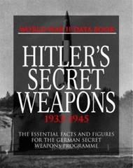 Hitler’s Secret Weapons: 1933-1945 (World War II Germany), Porter, David, Good B