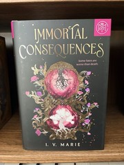Immortal Consequences Hardcover BOTM Edition August 2025 By I.V. Marie