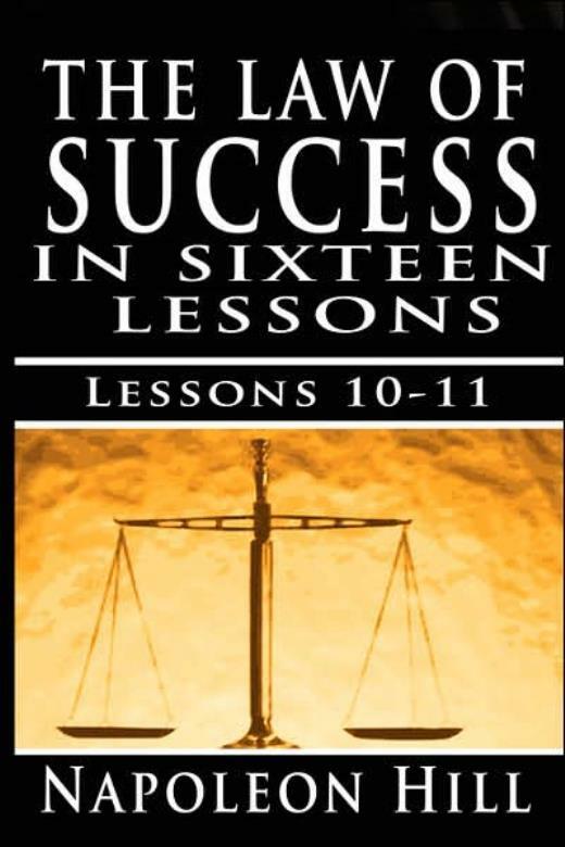 The Law Of Success, Volume X & Xi: Pleasing Personality & Accurate Thought