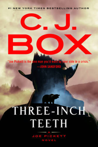 Three-Inch Teeth (A Joe Pickett Novel) – Hardcover By Box, C J – GOOD