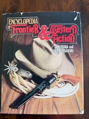 Encyclopedia of Frontier &Western Fiction 1983 Hardcover with DJ 1st Edition