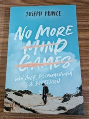 No More Mind Games Joseph Prince 2018 First Edition Self-Help Christian Joseph