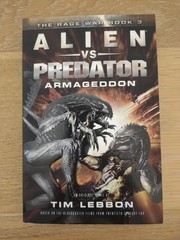 The Rage War Book 3 Alien Vs Predator Armageddon Tim Lebbon Titan Books