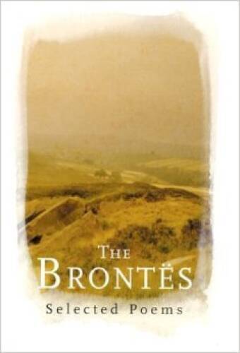 The Brontes Selected Poems – Unknown Binding – GOOD