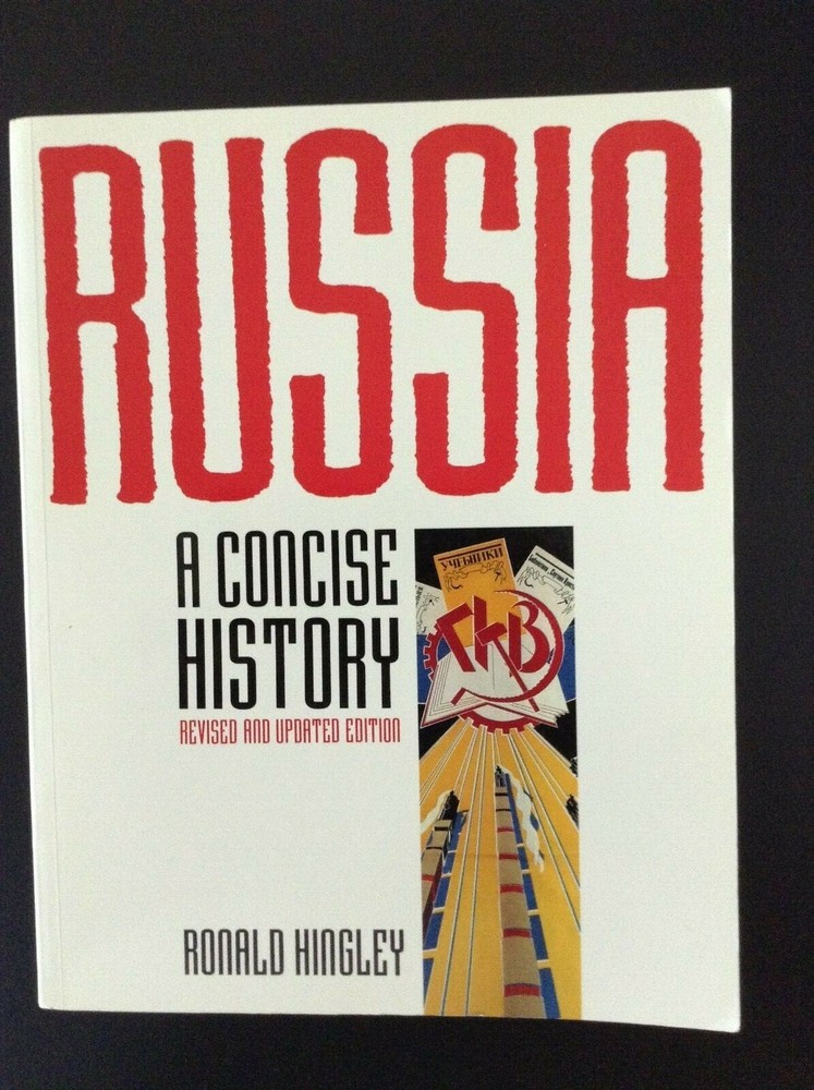 Russia „A Concise History” 1999 issue, 224 pages with 204 illustrations & 4 maps