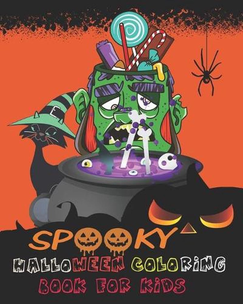 Spooky Halloween Coloring Book For Kids: All Ages 4-8, 8-12, 12-16 Toddlers, Pre