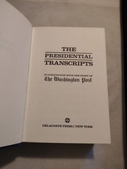 The Presidential Transcripts (1974 Hardcover) Delacorte Press First Printing
