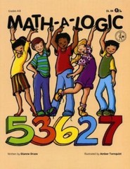 Math-a-logic, Grades 4-8 – paperback, 9781593631079, Dianne Draze