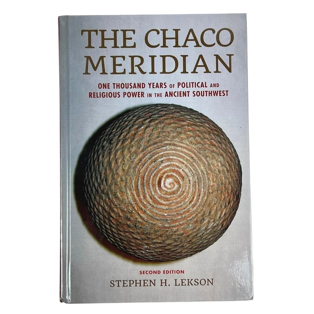 The Chaco Meridian Stephen Lekson Ancient Southwest Archaeology 2nd Ed VG|HC