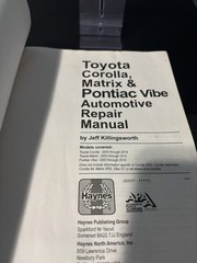 Toyota Corolla, Matrix Pontiac Vibe Haynes Repair Manual: 2003 thru 2019