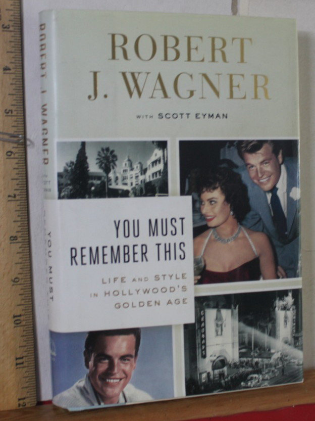 You Must Remember This Robert Wagner