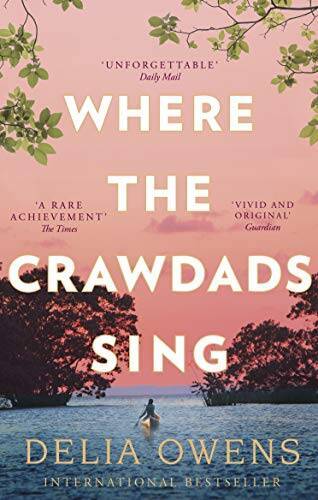 Where the Crawdads Sing – Paperback By Delia Owens – GOOD