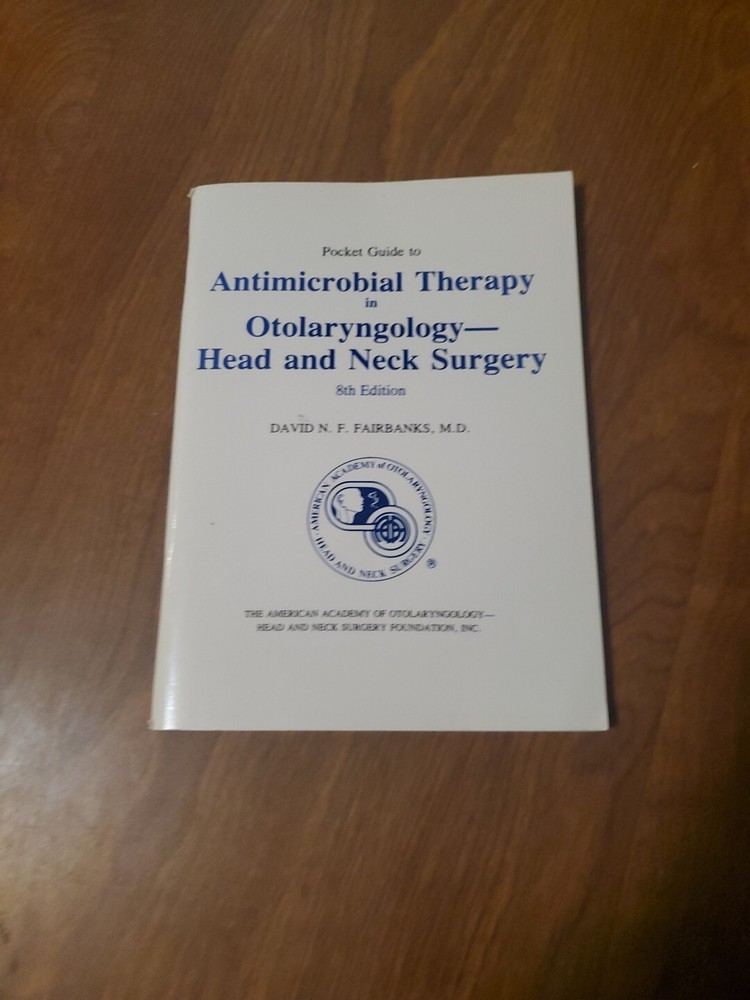 Pocket Guide to Antimicrobial Therapy in Otolaryngology- Head and Neck 1996 PB