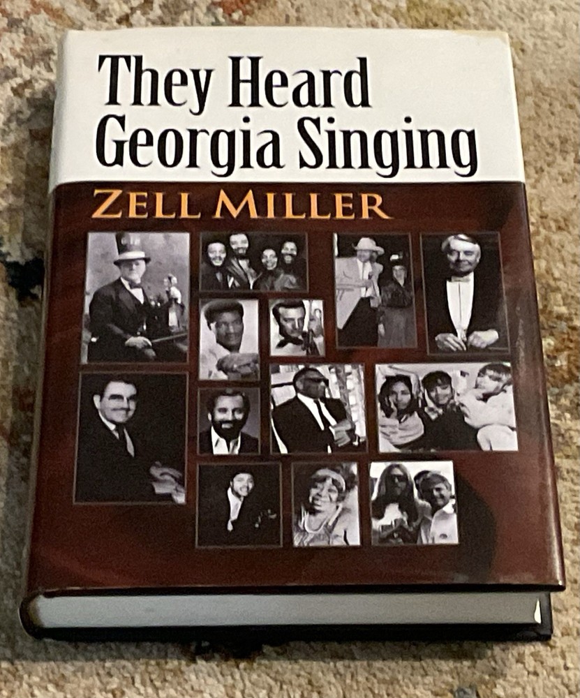 They Heard Georgia Singing by Zell Miller Signed AUTOGRAPHED GA Artist Stories