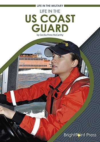 Life in the US Coast Guard (Life in the Military)