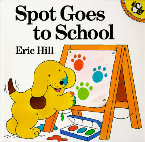 Spot Goes to School – Paperback By Hill, Eric – GOOD