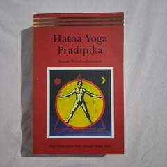 Hatha Yoga Pradipika by Swami Muktibodhananda – Yoga Meditation, Asanas, Pranaya