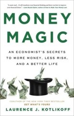 Money Magic: An Economists Secrets to More Money, Less Risk, and a Bet – GOOD