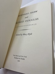 Bernard Shaw and Alfred Douglas; A Correspondence | Mary Hyde | 1982 HCDJ