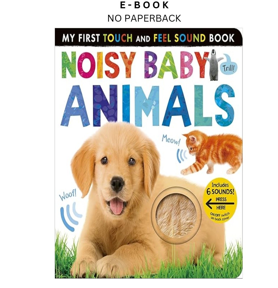 Noisy Baby Animals: Includes 6 Sounds and an On, Patricia Hegarty 2020