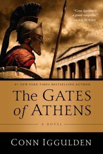 The Gates of Athens – Hardcover By Iggulden, Conn – GOOD