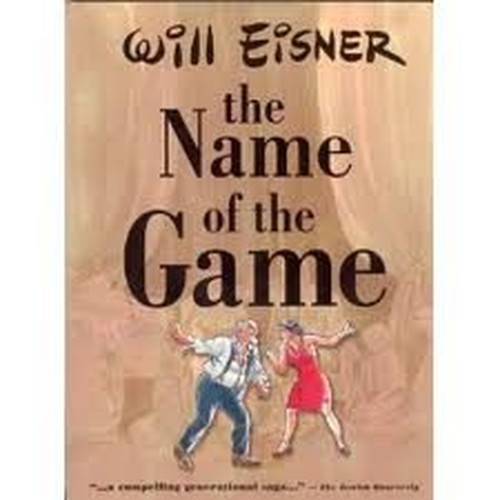 Will Eisner The Name Of The Game