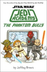 The Phantom Bully (Star Wars: Jedi Academy #3) – Hardcover – GOOD