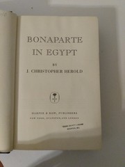 Bonaparte in Egypt Book by J. Christopher Herold 1962 1st Ed military history