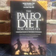 The Paleo Diet for Athletes: A Nutritional Formula for Peak Athletic Performance