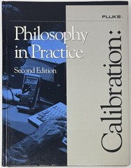 Calibration Philosophy in Practice 2nd Ed. Hardcover Book Fluke Corp. Metrology