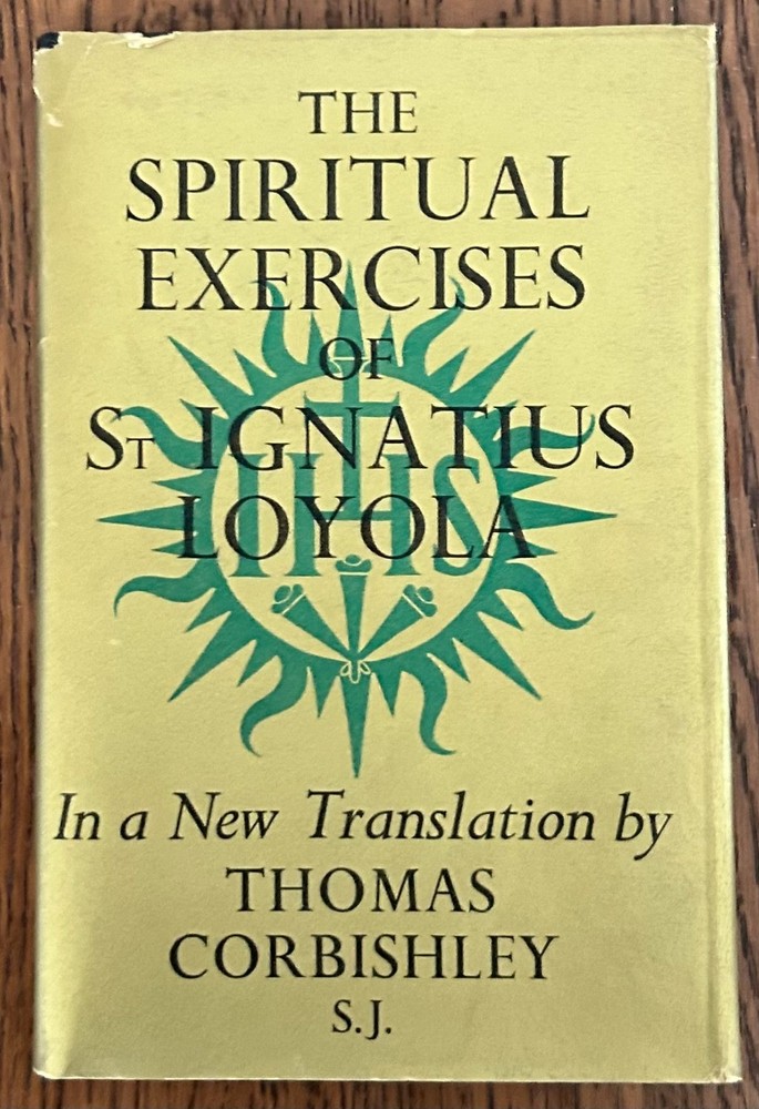 The Spiritual Exercises of Saint Ignatius, Corbishley tr., Gift edition with DJ