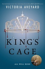 King’s Cage: A Riveting YA Fantasy Romance of Power, Rebellion, and Impossib…