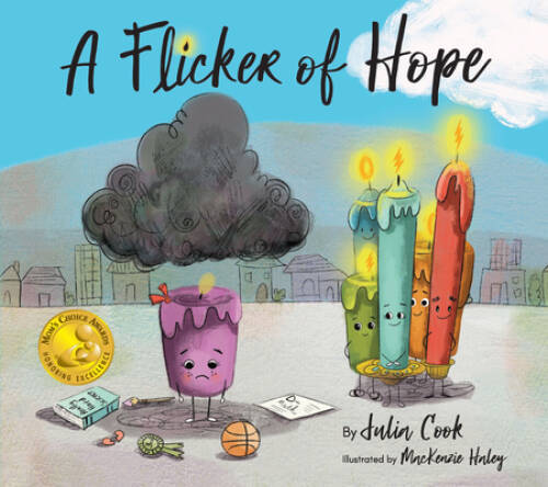 A Flicker of Hope – Paperback By Julia Cook – GOOD