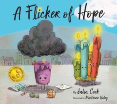 A Flicker of Hope – Paperback By Julia Cook – GOOD