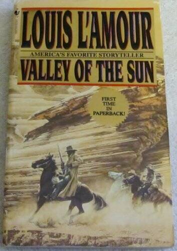Valley of the Sun – Hardcover By L’Amour, Louis – GOOD