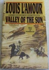 Valley of the Sun – Hardcover By L’Amour, Louis – GOOD