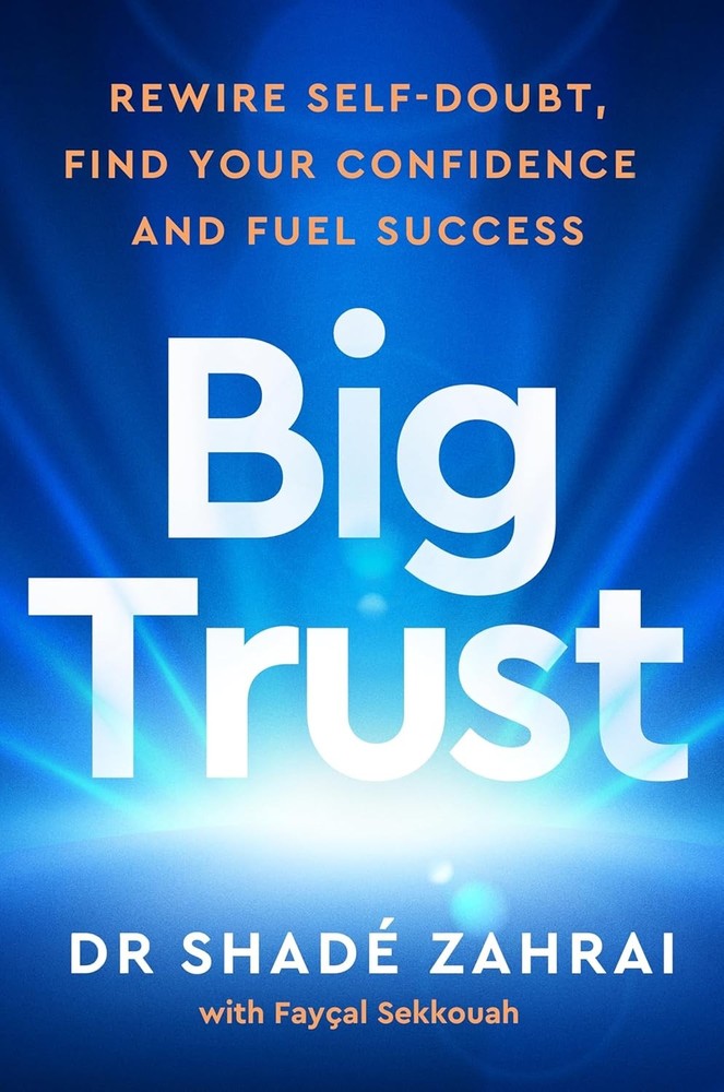 BIG TRUST 4 HABITS TO REW by Zahrai Shadu NEW Paperback