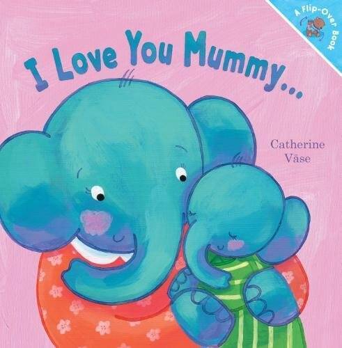 I Love You Mummy I Love You Daddy – Paperback By Vase, Catherine – GOOD