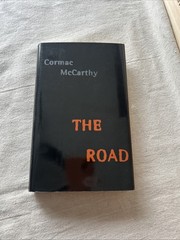 Cormac McCarthy The Road First Edition/Print Near Fine 2006