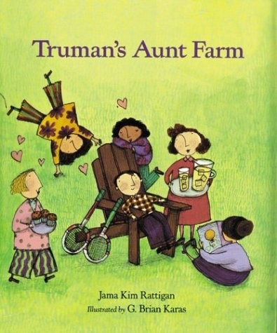 Truman’s Aunt Farm – Rattigan, Jama Kim|Karas, G. Brian – Good – See conditi…